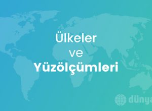 Ülkeler ve Yüzölçümleri (Alanları)