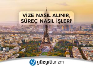 Vize Nasıl Alınır, Süreç Nasıl İşler?